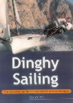 Dinghy Sailing: The Essential Guide to Equipment and Techniques 