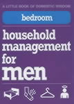 Household Management for Men: Bedroom
